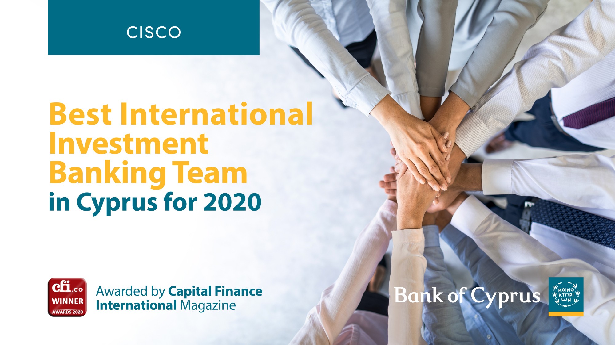 Η ομάδα της CISCO βραβεύεται ως η καλύτερη διεθνής ομάδα στον τομέα της Επενδυτικής Τραπεζικής στην Κύπρο για το 2020