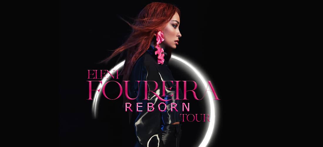 Η Φουρέιρα επιστρέφει με το “Reborn Tour” που θα αφήσει εποχή
