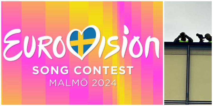 Eurovision 2024: Ελεύθεροι σκοπευτές πάνω στα κτίρια – Αποκλειστικές Εικόνες