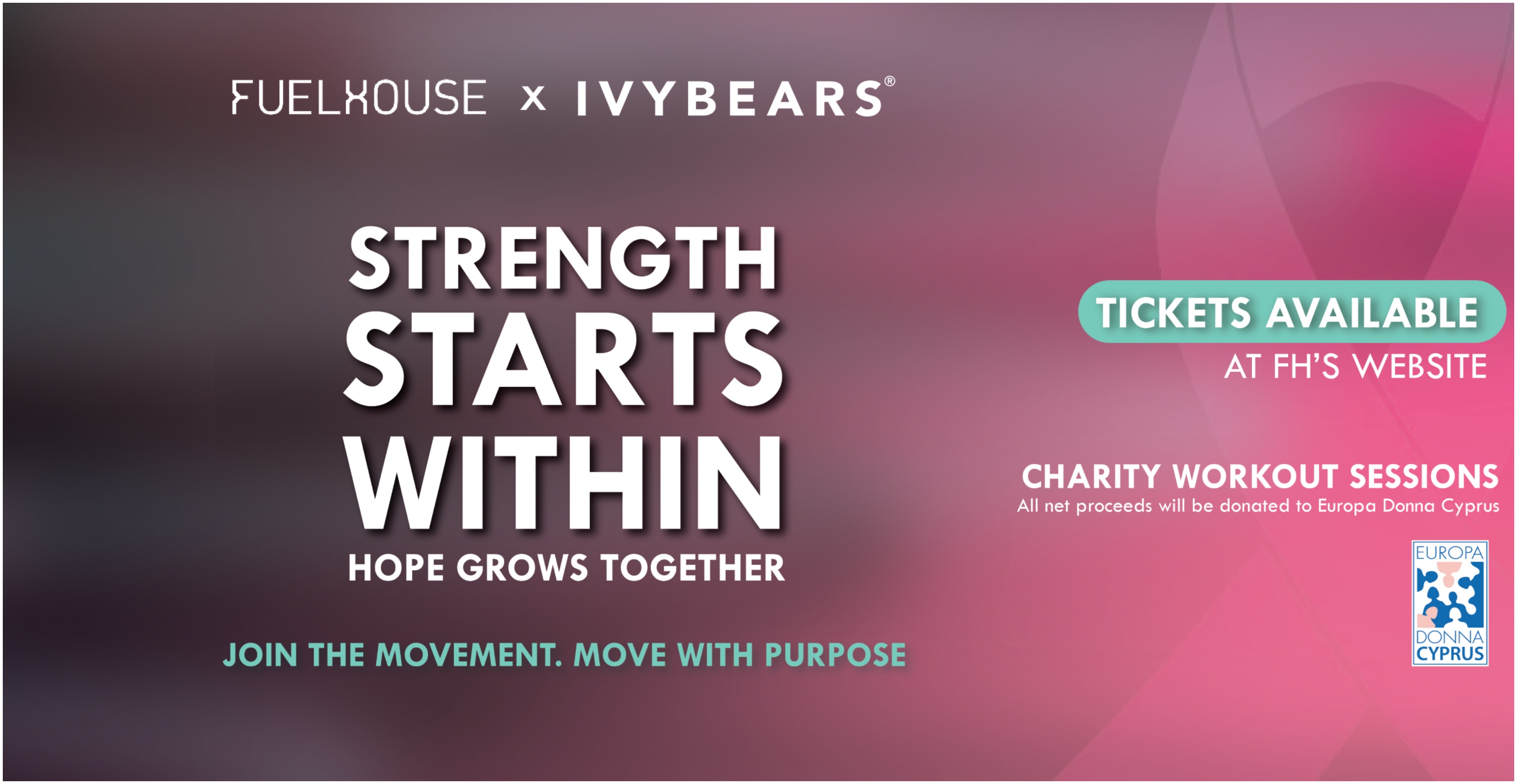 FUELHOUSE × IVYBEARS®: STRENGTH STARTS WITHIN HOPE GROWS TOGETHER